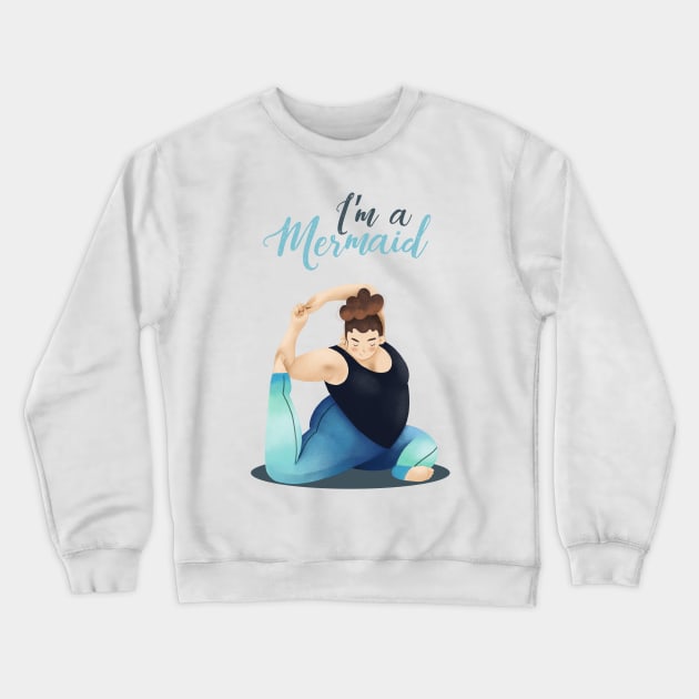 I'm a Mermaid Crewneck Sweatshirt by Gummy Illustrations